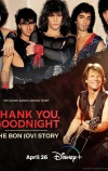 Спасибо и доброй ночи: История Bon Jovi (2024)