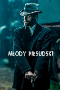 Молодой Пилсудский (2019)